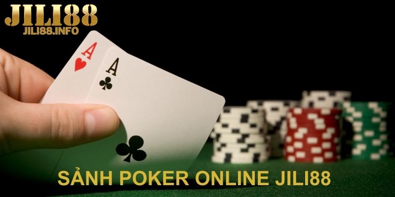 sảnh poker online JILI88